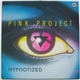 Pink Project - Hypnotized